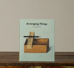 Pierce & Ward ARRANGING THINGS: A RHETORIC OF OBJECT PLACEMENT BOOK | Books & Bookends